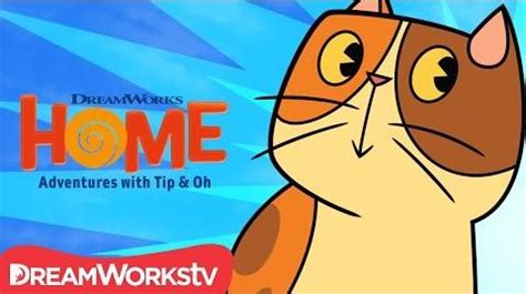 Video - A Cat Named Pig DreamWorks Home Adventures With Tip & Oh ...