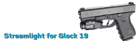 Streamlight For Glock 19