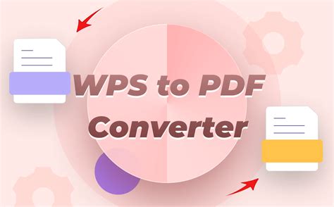 Best 9 WPS To PDF Converter Tools Get Yourself A Handy One