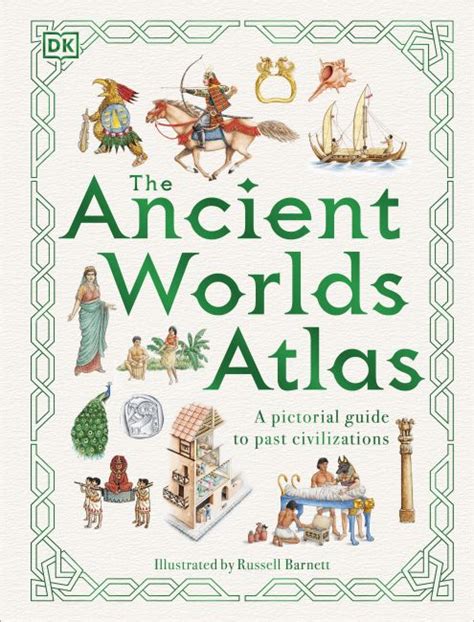 The Ancient Worlds Atlas Dk Uk