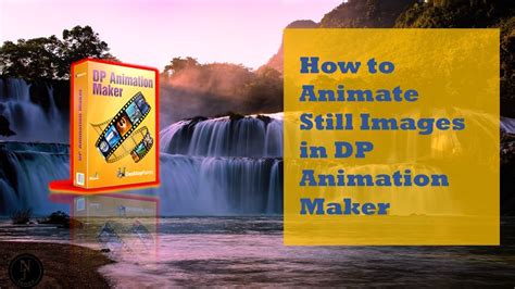 How To Animate Still Images In Dp Animation Maker Dp Animation Maker