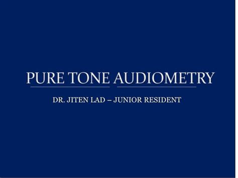 Puretoneaudiometrypptx Free Download