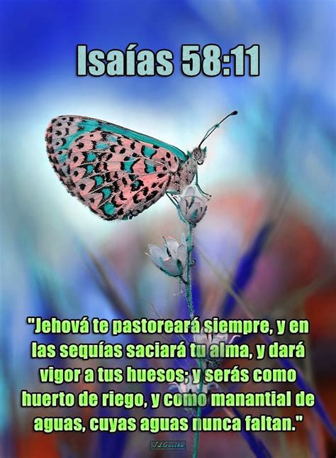 Isaías 58 11 Jehová te pastoreará siempre y en las sequías