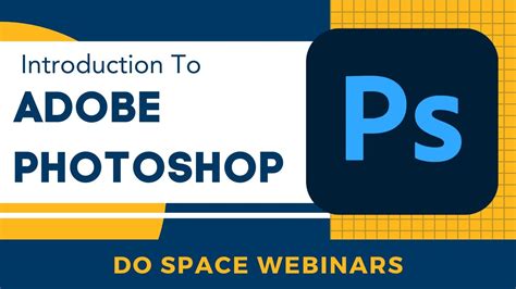 Introduction To Adobe Photoshop Youtube