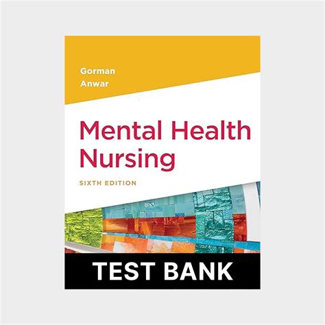 Mental Health Nursing Th Edition Linda M Gorman Robynn Anwar Test