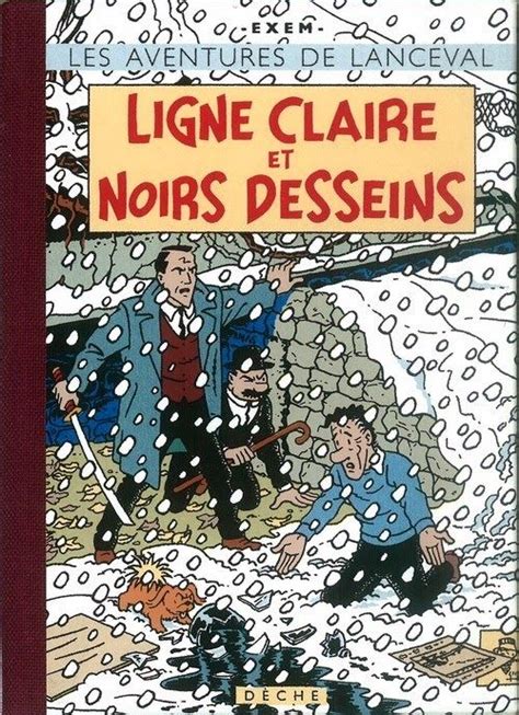 Les Aventures De Tintin Album Imaginaire Ligne Claire Et Noirs