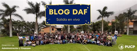 Bienvenidos A Nuestro Blog Direcci N De Administraci N Y Finanzas