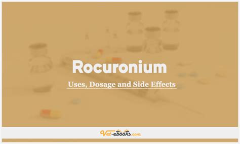 Rocuronium Dose For Dogs & Cats | Vet Drugs List