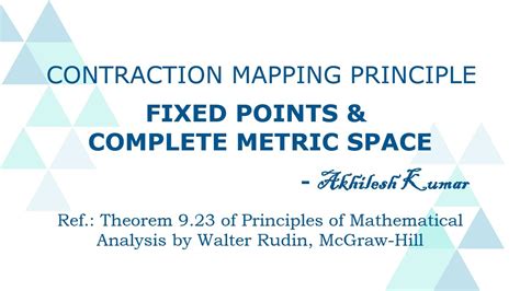 Contraction Mapping Principle Banach S Fixed Point Theorem Complete