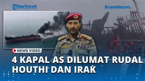 VIDEO Serangan Gabungan Houthi Irak Di Laut Merah Bikin 4 Kapal