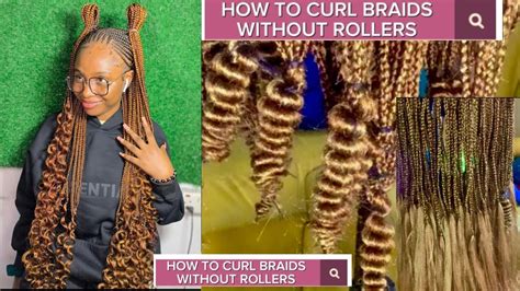 How To Curl Braids With Using Hot Waterhow To Curl Braids Without