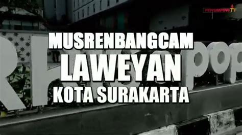 Penumping Tv Musrenbangcam Laweyan Surakarta Tahun Youtube