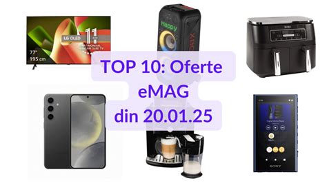 TOP 10 Oferte EMAG Din 20 01 25 Televizor OLED LG Pe Diagonala De 195