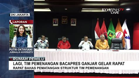 Selain Bahas Struktur Tim Pemenangan Ganjar Pranowo Apakah Rapat Juga