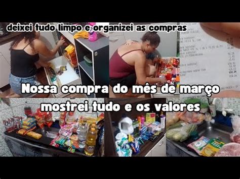 Limpei Os As Arm Rios E Organizei As Compras Do M S Mostrei Toda Nossa