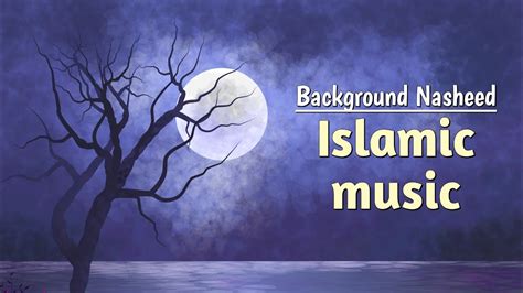 Most Emotional Islamic Background Music No Copyright Background