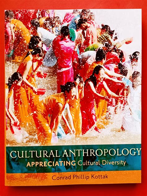 Cultural Anthropology Appreciating Cultural Diversity Mob10656