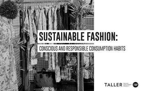 Sustainable Fashion Conscious And Responsible Consumption Habits Taller