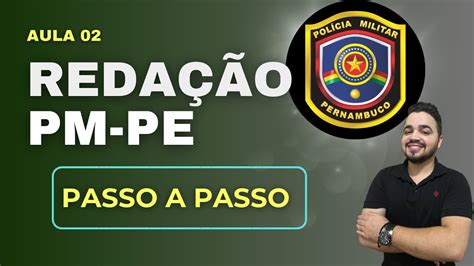 Redação PM PE AOCP Passo a Passo no pós edital Redação Pontual