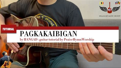 Pagkakaibigan By Hangad Guitar Tutorial For Beginners Intro Guitar Chords And Lyrics Outro