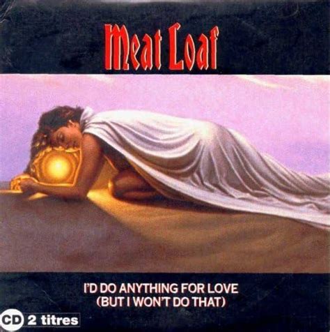 I'D Do Anything For Love by Meat Loaf: Amazon.co.uk: CDs & Vinyl