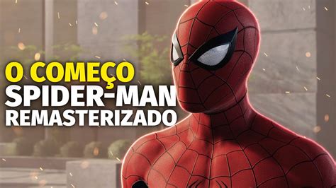 O Come O Do Spider Man Remasterizado No Pc Youtube