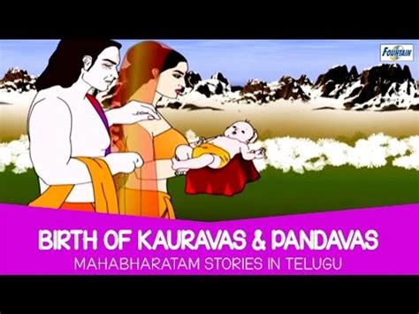 Birth Of Kauravas And Pandavas Mahabharatam In Telugu Telugu Kathalu