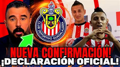 Dios Mio Ya Se Ha Confirmado Chivas Noticias De Hoy Youtube