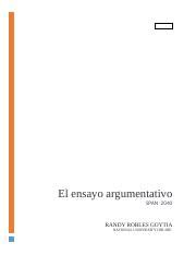 Tarea 5 2 Docx El Ensayo Argumentativo SPAN 2040 RANDY ROBLES GOYTIA