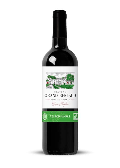 Château Grand Bertaud Borie Manoux Grands vins de Bordeaux