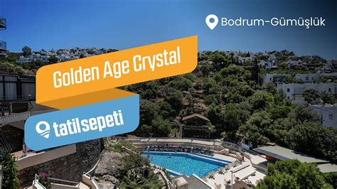 Tatilsepeti Golden Age Crystal Bodrum Youtube