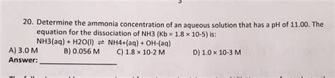 Solved Determine The Ammonia Concentration Of An Aqueous Chegg