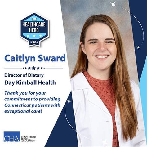 Day Kimball Healths Caitlyn Sward Honored As A 2024 Healthcare Hero By