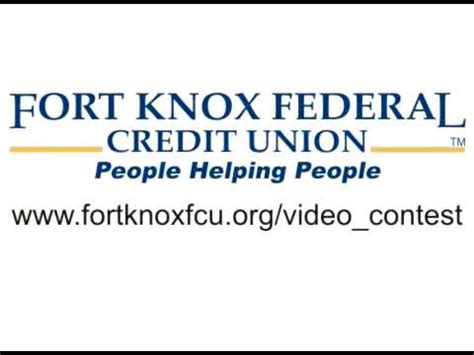 Fort Knox Federal Credit Union Video Contest YouTube