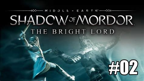 Terra M Dia Sombras De Mordor Dlc Senhor Brilhante Pt Br Youtube