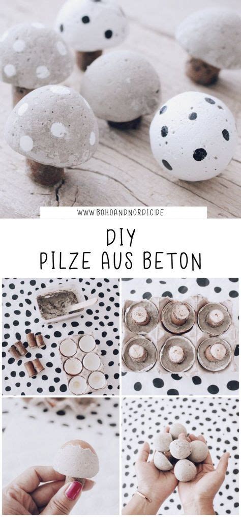 Diy Pilze Aus Beton Pilze Mal Anders Selbermachen Beton Basteln