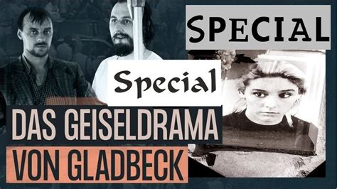 Gladbecker Geiseldrama Geiselnahme Von Gladbeck Special Teil 2