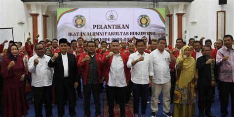 Pelantikan Ikatan Alumni Ika Fakultas Hukum Usu Periode 2022 2026