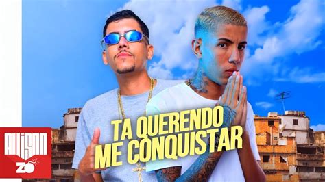 MC Don Juan E MC Menor Da VG Ta Querendo Me Conquistar Jorgin YouTube