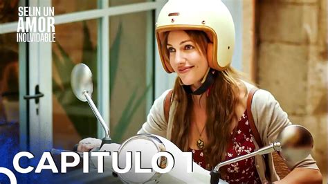 Selin un Amor Inolvidable Capítulo 1 Doblado en Español Versión