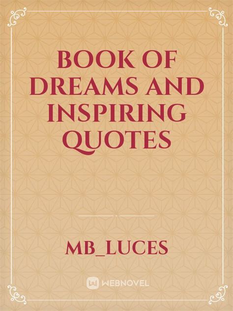 Book of Dreams and Inspiring Quotes Novel Read Free - Webnovel