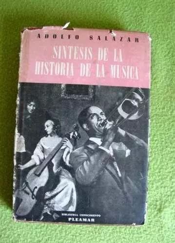 Libro Sintesis De La Historia De La Musica Adolfo Salazar Cuotas Sin