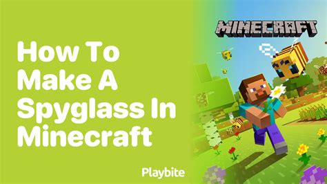 How To Make A Spyglass In Minecraft A Simple Guide Playbite