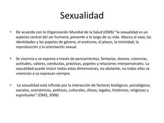 Componentes De La Sexualidad En Las Relaciones Humanas Ppt Descarga