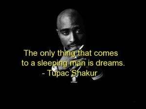 Tupac Quotes About Success. QuotesGram