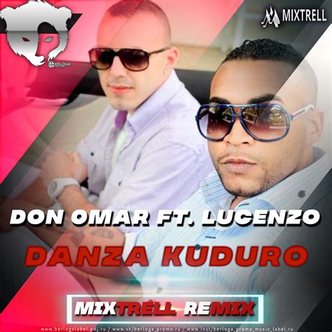 Don Omar Ft Lucenzo Danza Kuduro Mixtrell Remix Radio Edit