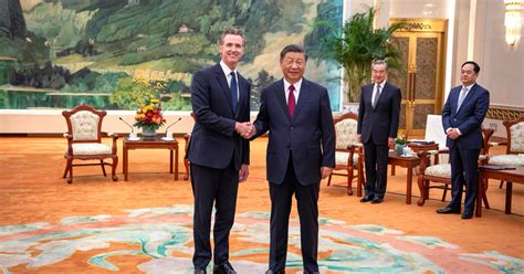 Gavin Newsom On Climate Mission To China Meets With Xi Jinping The