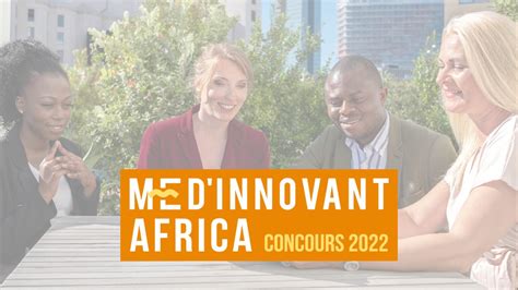 Medinnovant Africa 2022 Postulez à Lappel à Projet Avant Le 31 08