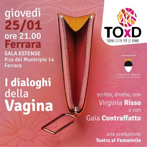 I Dialoghi Della Vagina A Ferrara Sala Estense Gennaio Ore