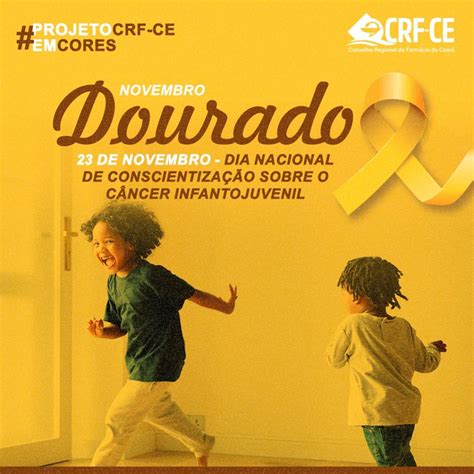 Crfceemcores Novembro Dourado Dia Nacional Da Conscientização